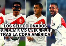 Selección peruana: Conoce qué futbolistas podrían cambiar de club tras la Copa América 2021