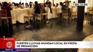 Ayacucho: intensas lluvias inundan local donde se celebraba fiesta de promoción