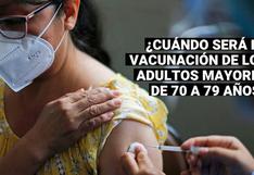 COVID-19 en el Perú: ¿Cuándo iniciará la vacunación para los adultos mayores de 70 a 79 años?
