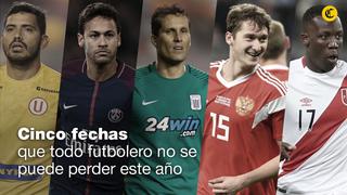 Fútbol mundial: las cinco fechas que no te puedes perder