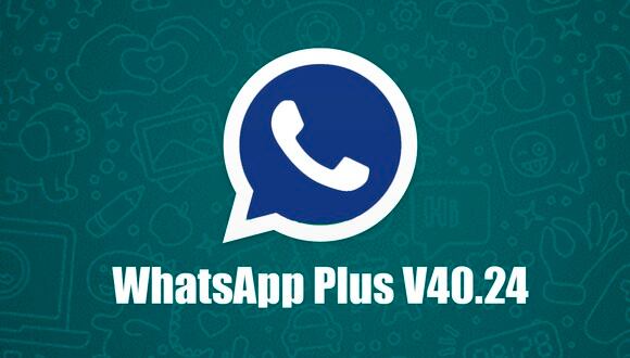 WhatsApp Plus V40.24, Descargar, Yessimods, Última versión sin anuncios, APK, Download, Mediafire, nnda, nnni, DATA