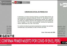 Coronavirus en Perú: reportan el primer fallecido a causa del Covid-19