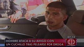 Amigos se pelean por droga y uno de ellos termina acuchillado