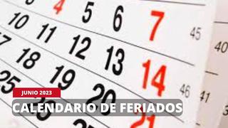 Consulta aquí todas las fechas festivas, feriados y más del calendario 2023 en Perú