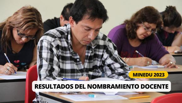 Resultados del Nombramiento Docente 2023: Plazas, puntajes y más según Minedu | Foto: Diseño EC