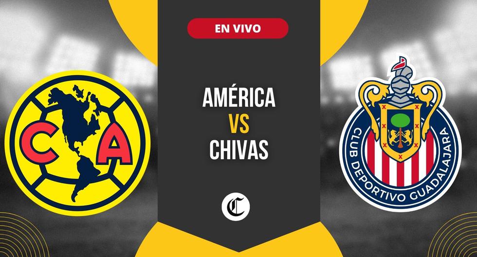 America vs.  Chivas live: schedules and channels to watch on Liga MX