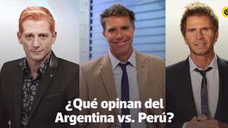 Perú vs. Argentina: lo que han opinado diferentes periodistas argentinos [VIDEO]