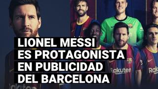 Lionel Messi aparece como imagen principal en campaña publicitaria del Barcelona