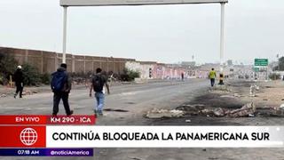 Ica: continúa bloqueado tramo de la Panamericana Sur en el kilómetro 290 | VIDEO