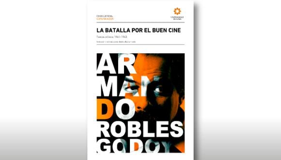 La batalla por el buen cine. Textos críticos 1961-1963.