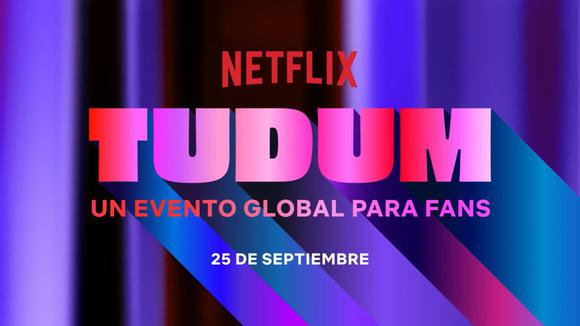 "Tudum": ¿de qué trata el evento de Netflix para fans?