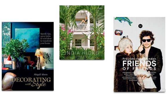 1. Decorating with style - Abigail Ahern. 2. Friends of Friends - Freunde Von Freunden. 3. India Hicks Island Style